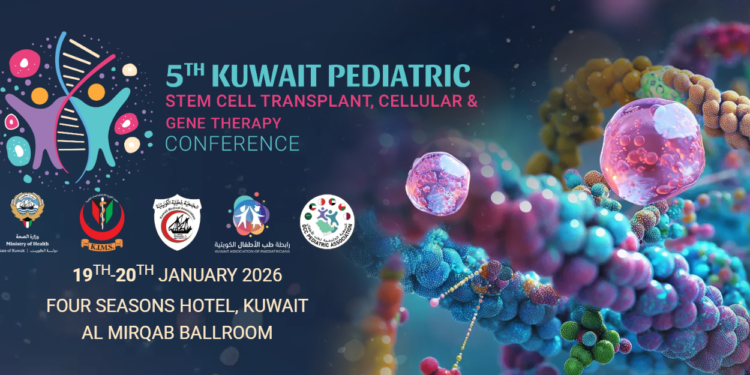 الكويت تستضيف المؤتمر الخامسلزراعة الخلايا الجذعية والعلاج الخلوي والجيني19 يناير الجاري